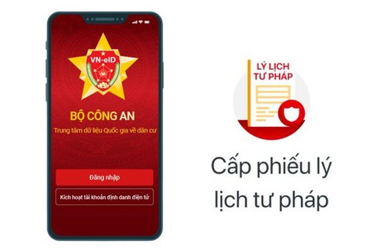 Mở rộng thí điểm cấp Phiếu lý lịch tư pháp qua ứng dụng VNeID trên toàn quốc