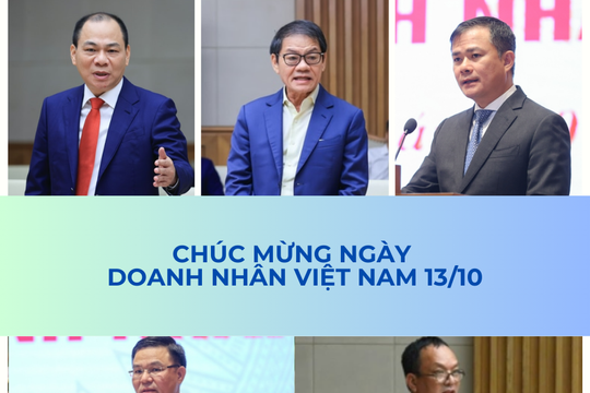 Ngày doanh nhân, lắng nghe tâm tư của những lãnh đạo doanh nghiệp "sếu đầu đàn"