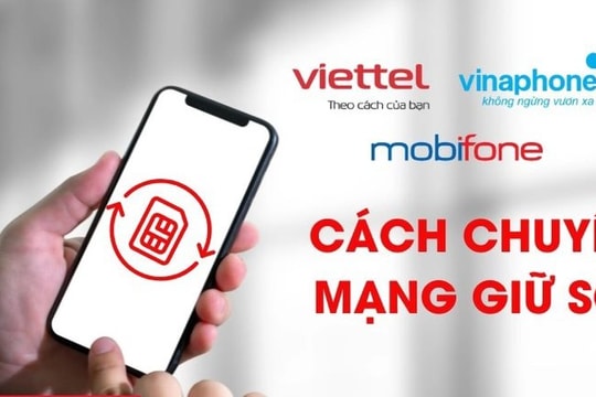 Bộ Thông tin và Truyền thông đề xuất quy định mới về chuyển mạng giữ số