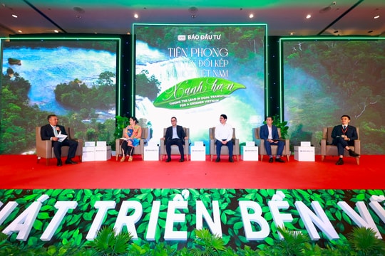 Chuyển đổi số song hành cùng chuyển đổi xanh - Xu hướng tất yếu cộng đồng doanh nghiệp Việt Nam cần nắm bắt
