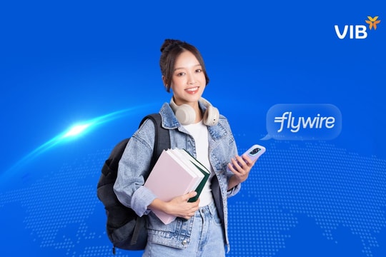 VIB hợp tác với Flywire cung cấp giải pháp thanh toán quốc tế tiện lợi cho người Việt