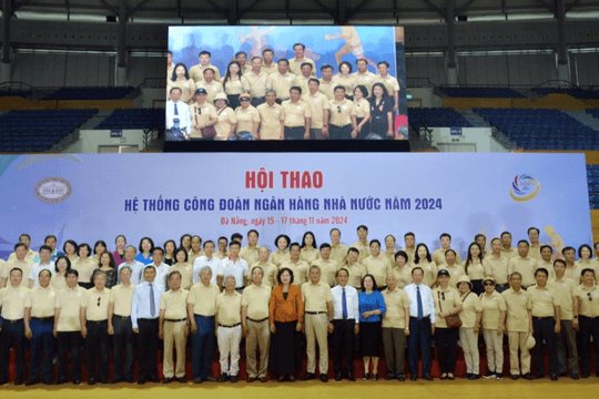 Hội thao Công đoàn Ngân hàng Nhà nước: Động lực thực hiện tốt phong trào thi đua đặc biệt ngành Ngân hàng