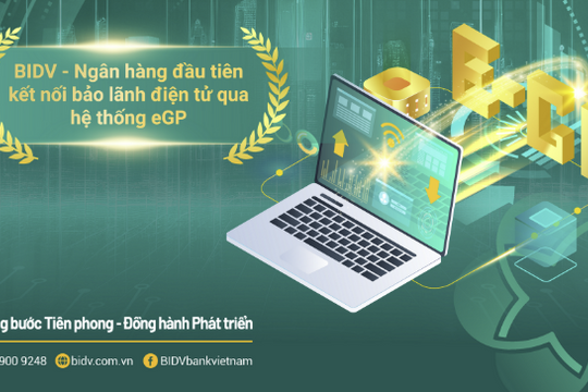 Ngân hàng tiên phong kết nối Mạng đấu thầu quốc gia để triển khai bảo lãnh dự thầu điện tử