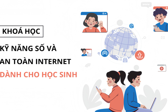 Triển khai khóa học "Kỹ năng số và an toàn Internet dành cho học sinh bao gồm cả trẻ điếc, trẻ khiếm thính"