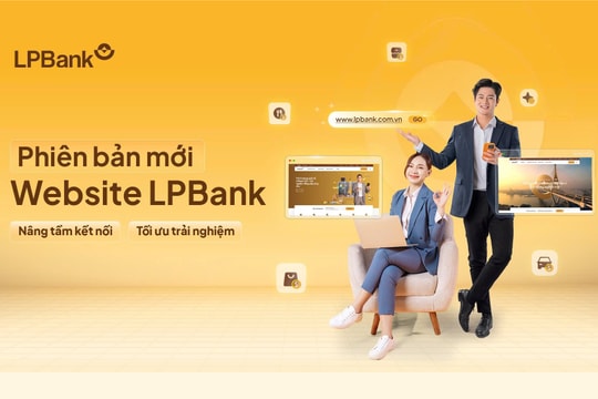 Ngân hàng Lộc Phát (LPBank) ra mắt giao diện website mới: Nâng tầm kết nối, tối ưu trải nghiệm