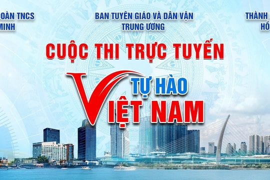 Hưởng ứng cuộc thi trực tuyến “Tự hào Việt Nam”