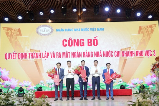 Công bố Quyết định thành lập và ra mắt Ngân hàng Nhà nước Khu vực 3