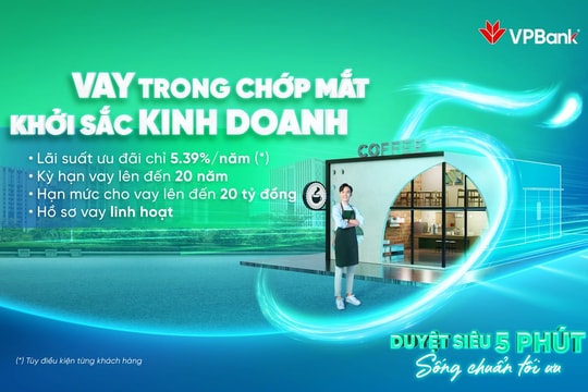 VPBank ưu đãi lãi suất chỉ từ 5,39% cho hộ kinh doanh cá thể