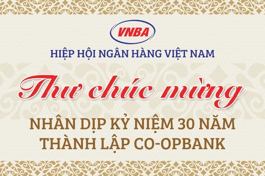 Hiệp hội Ngân hàng Việt Nam chúc mừng Co-opBank nhân kỷ niệm 30 năm thành lập
