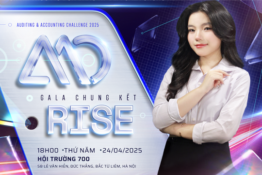 Chung kết Cuộc thi Auditing and Accounting Challenge 2025: Ai sẽ trở thành chủ nhân chiếc cúp danh giá?