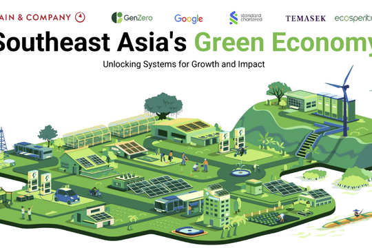 Kinh tế xanh tại Đông Nam Á: Cần phương pháp tiếp cận mang tính hệ thống