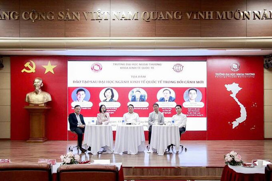 Đào tạo sau Đại học ngành Kinh tế quốc tế trong bối cảnh mới