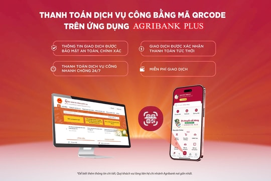 Thanh toán dịch vụ công nhanh chóng bằng mã QRCode trên ứng dụng Agribank Plus