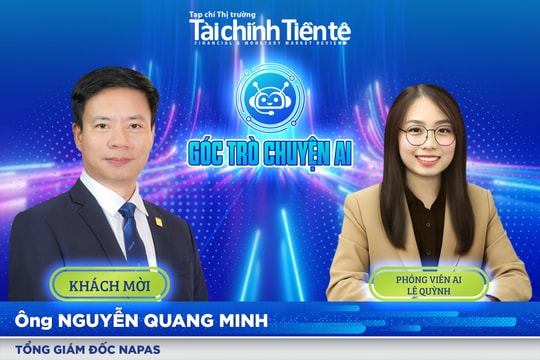 Tổng Giám đốc NAPAS: Xây dựng chiến lược toàn diện, đáp ứng nhu cầu ngày càng cao của khách hàng