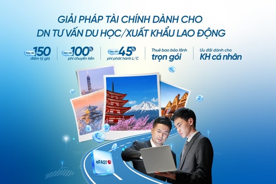 VietinBank triển khai Gói giải pháp tài chính toàn diện cho doanh nghiệp tư vấn du học, doanh nghiệp xuất khẩu lao động và hệ sinh thái