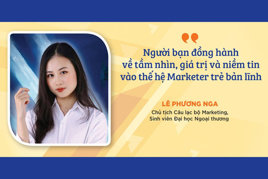 Người bạn đồng hành về tầm nhìn, giá trị và niềm tin vào thế hệ Marketer trẻ bản lĩnh