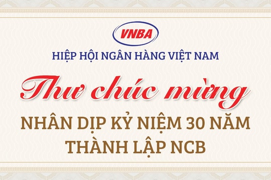 Hiệp hội Ngân hàng Việt Nam chúc mừng Ngân hàng TMCP Quốc Dân nhân dịp kỷ niệm 30 năm thành lập