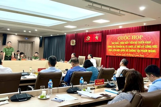 Sẵn sàng tổ chức Lễ mở ký Công ước của Liên Hợp Quốc về chống tội phạm mạng