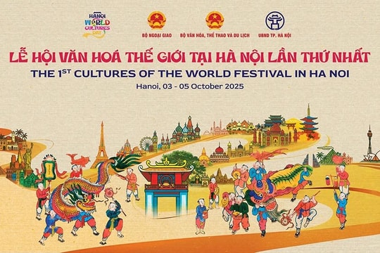 Lễ hội Văn hóa Thế giới tại Hà Nội: Cầu nối văn hóa 5 châu