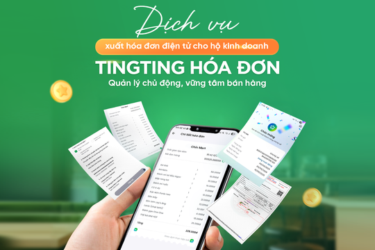 Hộ kinh doanh, doanh nghiệp nhỏ có thể xuất hóa đơn và kê khai thuế với giải pháp TingTing