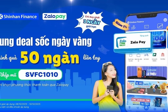 Shinhan Finance - Zalopay: Tung deal sốc 3 ngày vàng, rinh quà 50 ngàn liền tay