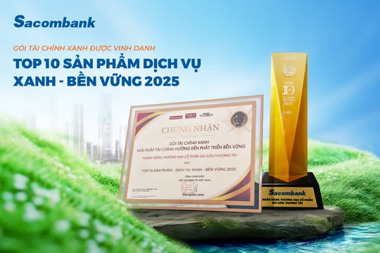 Gói tài chính xanh của Sacombank vào Top 10 Sản phẩm - Dịch vụ Xanh & Bền vững năm 2025