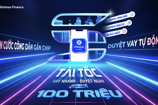 Shinhan Finance ra mắt “Tài Tốc” – Giải pháp vay online siêu nhanh hoàn toàn tự động