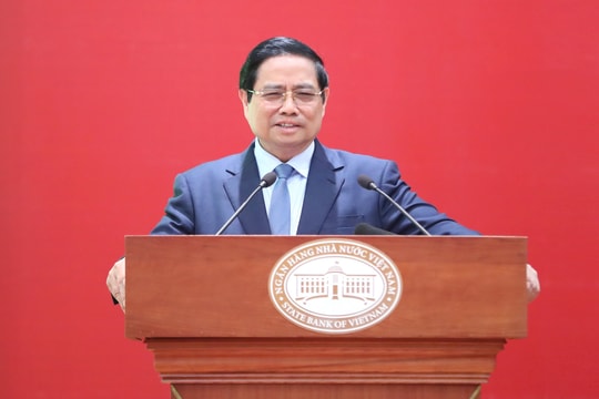 Thủ tướng Phạm Minh Chính: Ngành Ngân hàng hoàn thành tốt nhiệm vụ góp phần phát triển đất nước