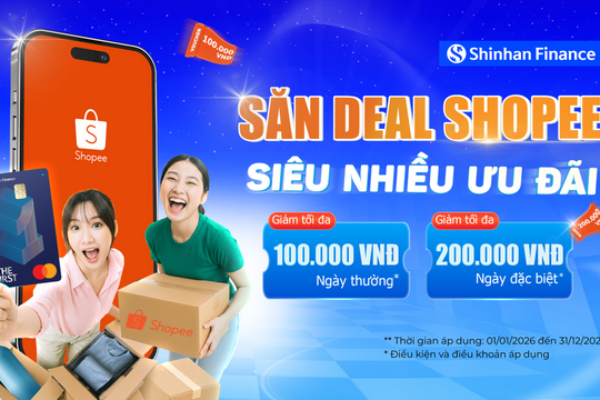 Mua sắm trực tuyến tiết kiệm hơn với thẻ tín dụng THE FIRST của Shinhan Finance