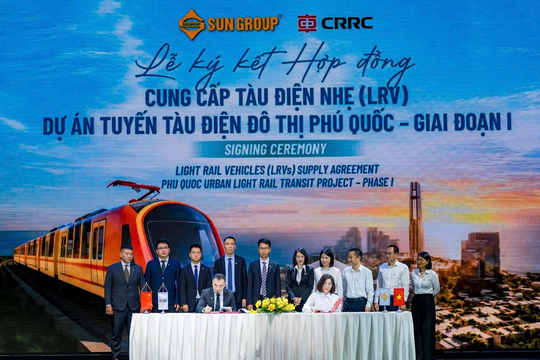 Tập đoàn xe lửa hàng đầu Trung Quốc ký kết cùng Sun Group phát triển tàu điện đô thị LRT Phú Quốc