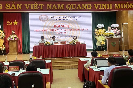 Ngân hàng Nhà nước Khu vực 15 tổng kết hoạt động năm 2025, triển khai nhiệm vụ năm 2026