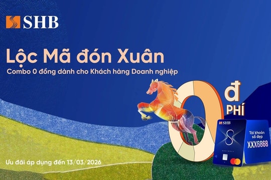 Doanh nghiệp khởi vận đầu năm với “Combo 0 đồng” cùng SHB