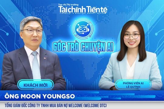 Tổng Giám đốc Welcome DTC: VAMC sẽ tiếp tục giữ vai trò trung tâm trong việc hình thành thị trường mua bán nợ minh bạch