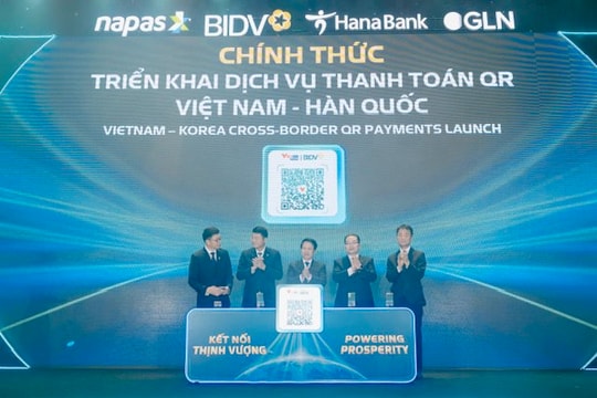 Dấu ấn mới trong kết nối tài chính Việt - Hàn: Ra mắt dịch vụ thanh toán QR xuyên biên giới