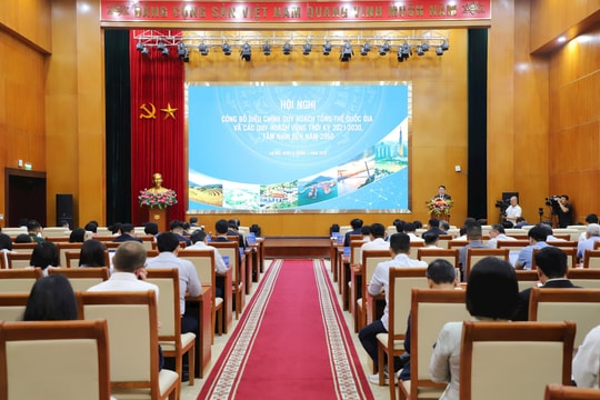 Công bố điều chỉnh Quy hoạch tổng thể quốc gia và các quy hoạch vùng