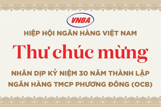 Hiệp hội Ngân hàng chúc mừng Ngân hàng TMCP Phương Đông nhân kỷ niệm 30 năm thành lập