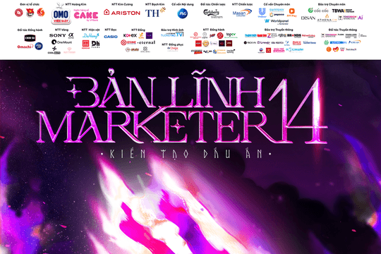 Bản lĩnh Marketer 14 chính thức công bố thể lệ, mở cổng đăng ký dự thi