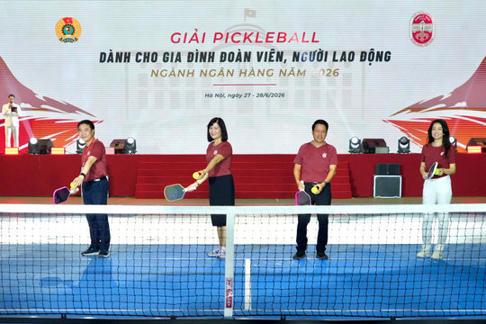 Khai mạc Giải Pickleball Family Cup Ngân hàng Việt Nam 2026: “Gia đình – Đồng hành – Kết nối”
