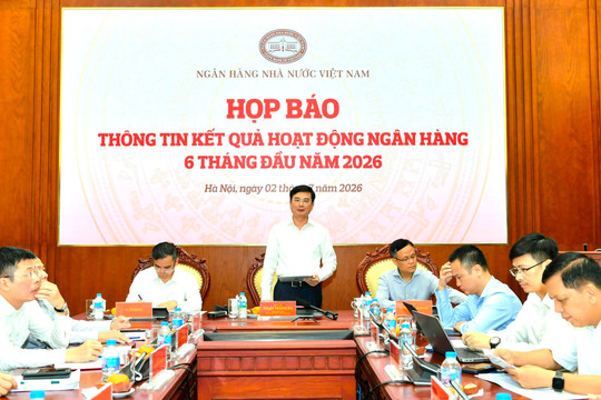 Đến cuối tháng 6/2026, tăng trưởng tín dụng đạt 7,41%