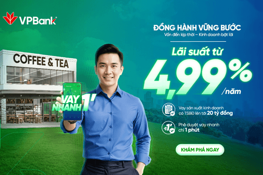 VPBank ra mắt gói ưu đãi lãi suất vay sản xuất kinh doanh từ 4,99%/năm