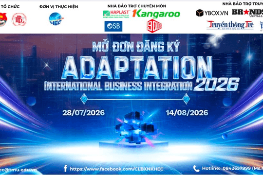 International Business Integration 2026 chính thức khởi động với chủ đề “Adaptation”