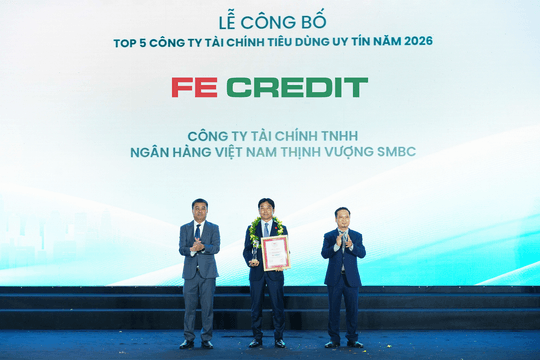 3 năm dẫn đầu “Top 5 Công ty Tài chính tiêu dùng uy tín”: Bảo chứng vị thế của FE CREDIT