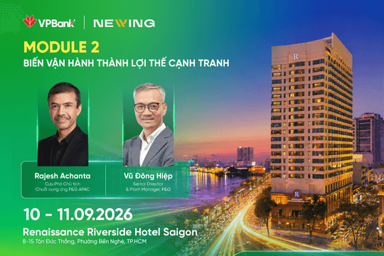 VPBank SME CEO Bootcamp: Tối ưu vận hành để nâng cao lợi thế cạnh tranh của doanh nghiệp