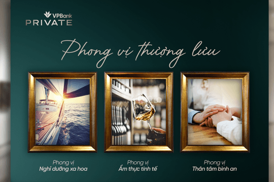 VPBank Private và hành trình nâng tầm trải nghiệm khách hàng tinh hoa
