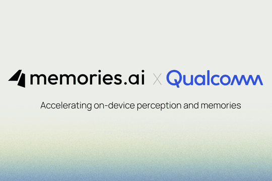 Memories.ai giới thiệu công nghệ AI có khả năng ghi nhớ riêng tư và cá nhân hóa đến các thiết bị sử dụng nền tảng Snapdragon