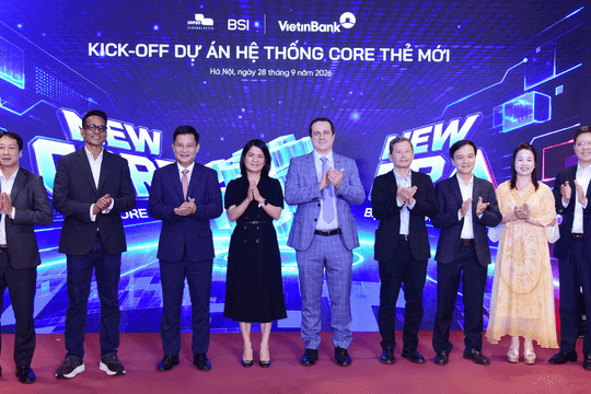VietinBank bật Core Thẻ mới, bật kỷ nguyên mới