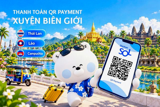 Ngân hàng Shinhan mở rộng hệ sinh thái thanh toán số, nâng cao tiện ích và an toàn giao dịch