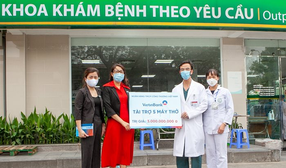VietinBank tài trợ 5 máy thở trị giá 3 tỷ đồng cho Bệnh viện Bạch Mai