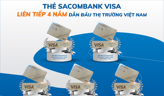 Thẻ Sacombank visa 4 năm liên tiếp dẫn đầu thị trường