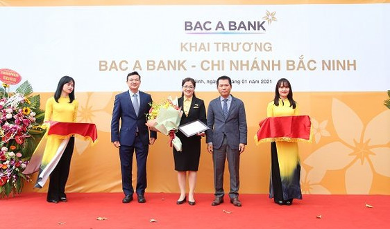 BAC A BANK Bắc Ninh chính thức khai trương